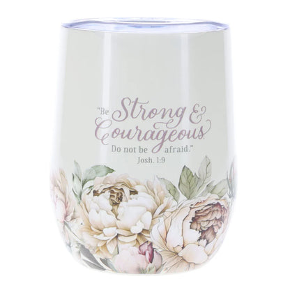 Be Strong and Courageous, Do Not Be Afraid Stainless Steel Travel Mug